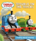 Image for Trouble on the tracks  : a sharing story