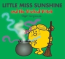Image for Little Miss Sunshine and the Wicked Witch