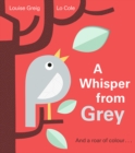 Image for A whisper from Grey
