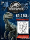 Image for Jurassic World Fallen Kingdom Colossal Colouring Book