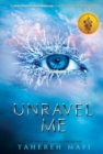 Unravel me by Mafi, Tahereh cover image