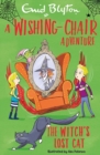 Image for A Wishing-Chair Adventure: The Witch&#39;s Lost Cat