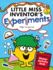 Image for Little Miss Inventor&#39;s Experiments : Sticker Activity Book
