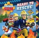 Image for Fireman Sam: Ready to Rescue (Tabbed Board)