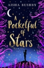 A pocketful of stars - Bushby, Aisha