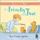 Image for It's friendly with two  : best friends together