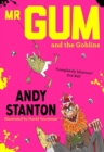 Mr Gum and the Goblins by Stanton, Andy cover image