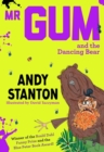 Mr Gum and the dancing bear - Stanton, Andy
