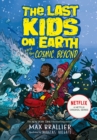 Image for Last Kids on Earth and the Cosmic Beyond