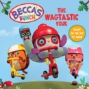 Image for Becca&#39;s Bunch: The Wagtastic Four