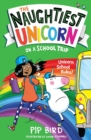 Image for The Naughtiest Unicorn on a School Trip