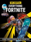 Image for Everything Fortnite  : 100% unofficial