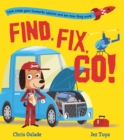 Image for Find, Fix, Go!