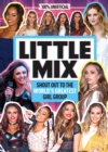 Image for Little Mix: 100% Unofficial - Shout Out to Britain&#39;s Greatest Girl Group