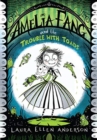 Amelia Fang and the trouble with toads by Anderson, Laura Ellen cover image