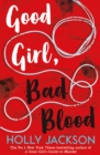 Good girl, bad blood by Holly Jackson cover image