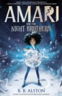 Amari and the night brothers - Alston, BB