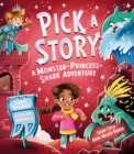 Image for Pick a Story: A Monster Princess Shark Adventure