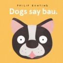 Image for Dogs Say Bau