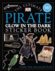 Image for The Ultimate Pirate Glow in the Dark Sticker Book