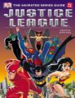 Image for &quot;Justice League&quot; Animated Series Guide