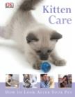 Image for Kitten care  : how to look after your pet