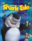 Image for Shark Tale Essential Guide