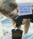 Image for Teach Me to Do it Myself
