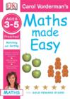 Image for Carol Vorderman&#39;s maths made easy: Ages 3-5, Preschool matching and sorting