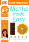 Image for Carol Vorderman&#39;s maths made easy: Ages 6-7, Beginner