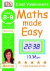 Image for Carol Vorderman&#39;s maths made easy: Ages 8-9, Beginner : Ages 8-9 Key Stage 2 Beginner
