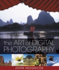 Image for The Art of Digital Photography
