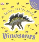 Image for Spiky, scary, scaly dinosaurs