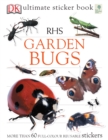 Image for RHS Garden Bugs Ultimate Sticker Book