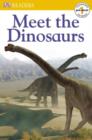 Image for Meet the Dinosaurs