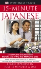 Image for 15-minute Japanese  : learn Japanese in just 15 minutes a day