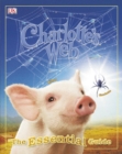 Image for Charlotte&#39;s web  : the essential guide