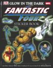 Image for &quot;Fantastic Four&quot; Glow in the Dark Sticker Book