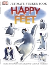 Image for Happy Feet the Ultimate Sticker Book (M&amp;S edition)