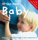 Image for Our new baby  : help your child through a new experience