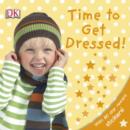 Image for Time to Get Dressed!