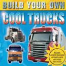 Image for Build Your Own Cool Trucks