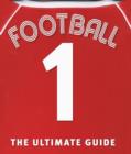 Image for Football  : the ultimate guide