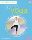 Image for 15 minute gentle yoga : Also on DVD