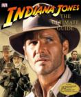 Image for Indiana Jones  : the ultimate guide