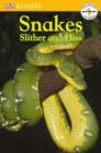 Image for Snakes slither and hiss