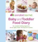 Image for Baby and toddler food diary  : a complete feeding programme, over 80 recipes, handy fill-in sections