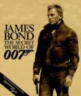 Image for James Bond  : the secret world of 007