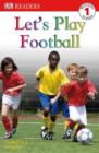 Image for Let&#39;s play football