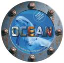Image for Ocean  : an incredible tour of the world&#39;s oceans